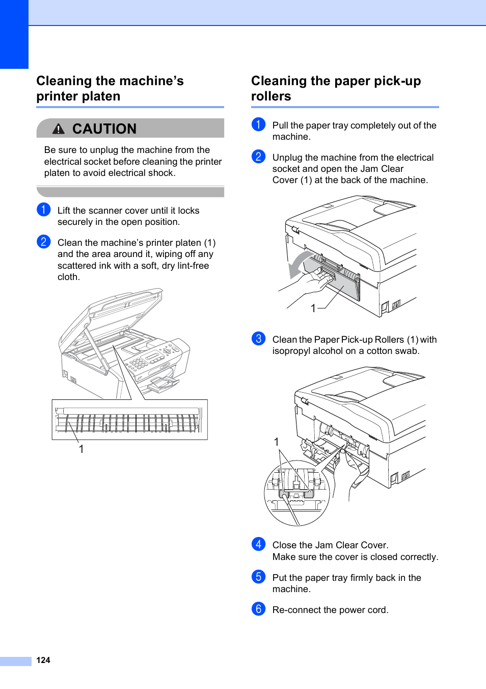 Cleaning the machine’s printer platen, Cleaning the paper pick-up rollers, Caution | Brother MFC-253CW User Manual | Page 134 / 176