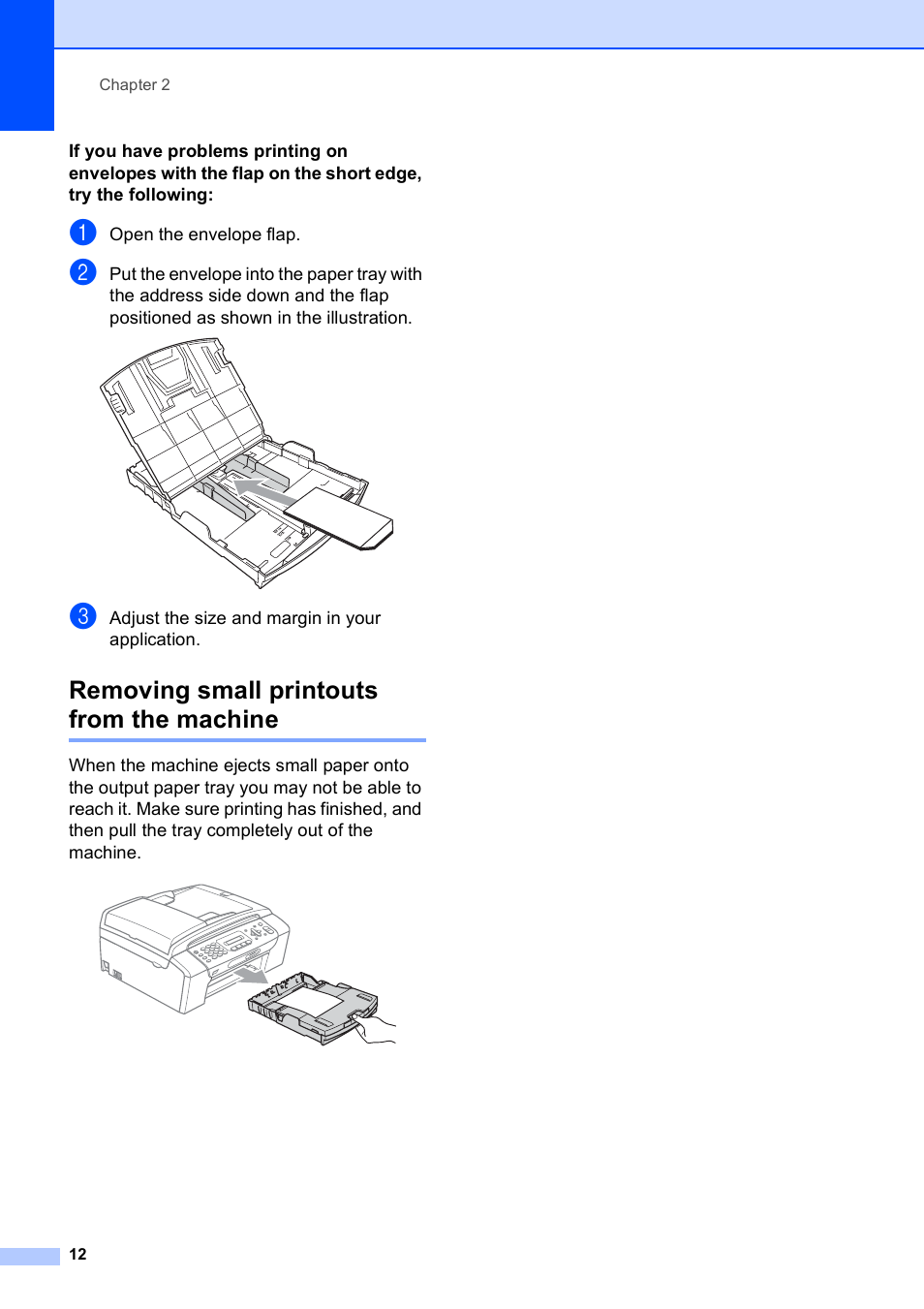 Removing small printouts from the machine | Brother MFC-253CW User Manual | Page 22 / 176