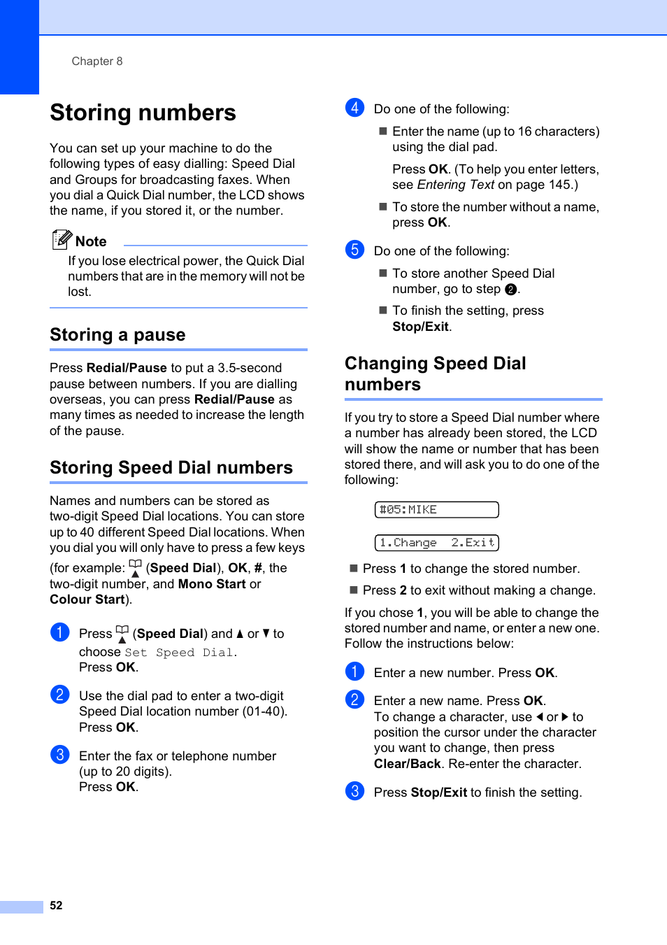 Storing numbers, Storing a pause, Storing speed dial numbers | Changing speed dial numbers | Brother MFC-253CW User Manual | Page 62 / 176