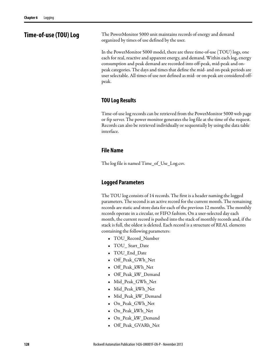 Time-of-use (tou) log, Tou log results, File name | Logged parameters | Rockwell Automation 1426 PowerMonitor 5000 Unit User Manual | Page 128 / 396