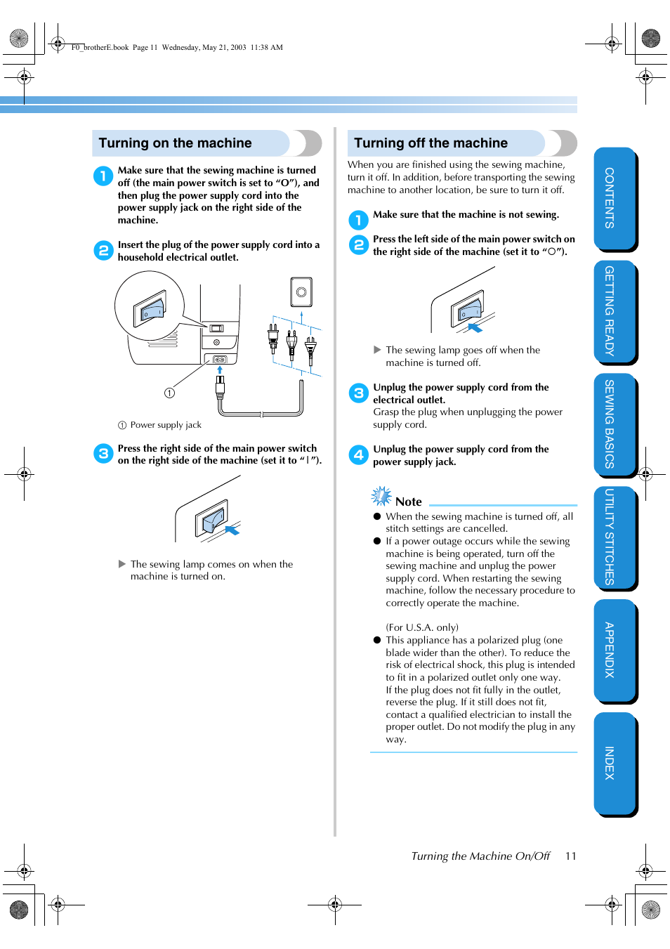 Turning on the machine, Turning off the machine, Turning on the machine turning off the machine | Brother NX-200 User Manual | Page 17 / 111