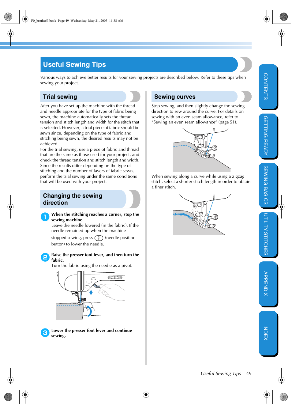 Useful sewing tips, Trial sewing, Changing the sewing direction | Sewing curves | Brother NX-200 User Manual | Page 55 / 111