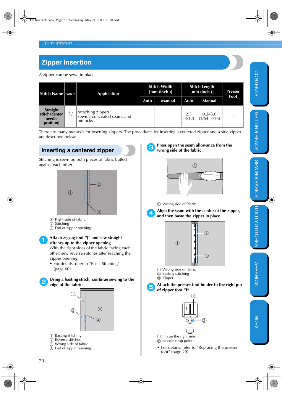 Zipper insertion, Inserting a centered zipper | Brother NX-200 User Manual | Page 76 / 111