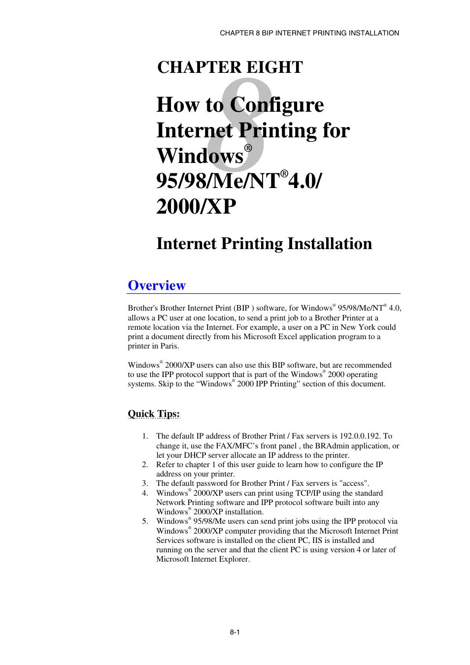 Overview, Quick tips, 95/98/me/nt | 0/ 2000/xp internet printing installation, How to configure internet printing for windows, Chapter eight, Internet printing installation | Brother NC8100H User Manual | Page 76 / 181