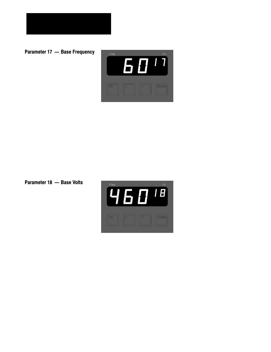 Parameter 17 ċ base frequency, Parameter 18 ċ base volts | Rockwell Automation 1336VT AC DRIVE 5-300AMP (2-160KW) PROGRAMMING MANUAL User Manual | Page 28 / 87