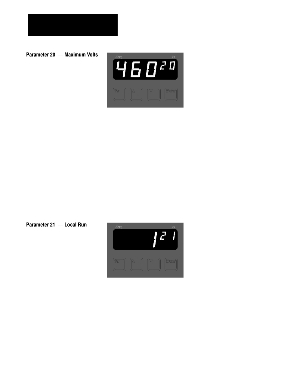 Parameter 20 ċ maximum volts, Parameter 21 ċ local run | Rockwell Automation 1336VT AC DRIVE 5-300AMP (2-160KW) PROGRAMMING MANUAL User Manual | Page 30 / 87