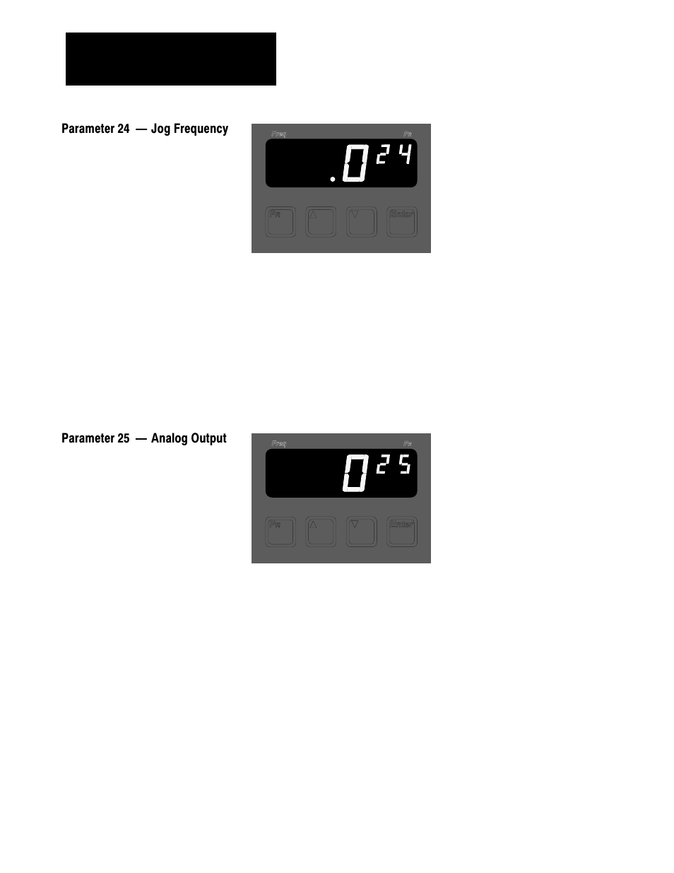 Parameter 24 ċ jog frequency, Parameter 25 ċ analog output | Rockwell Automation 1336VT AC DRIVE 5-300AMP (2-160KW) PROGRAMMING MANUAL User Manual | Page 32 / 87