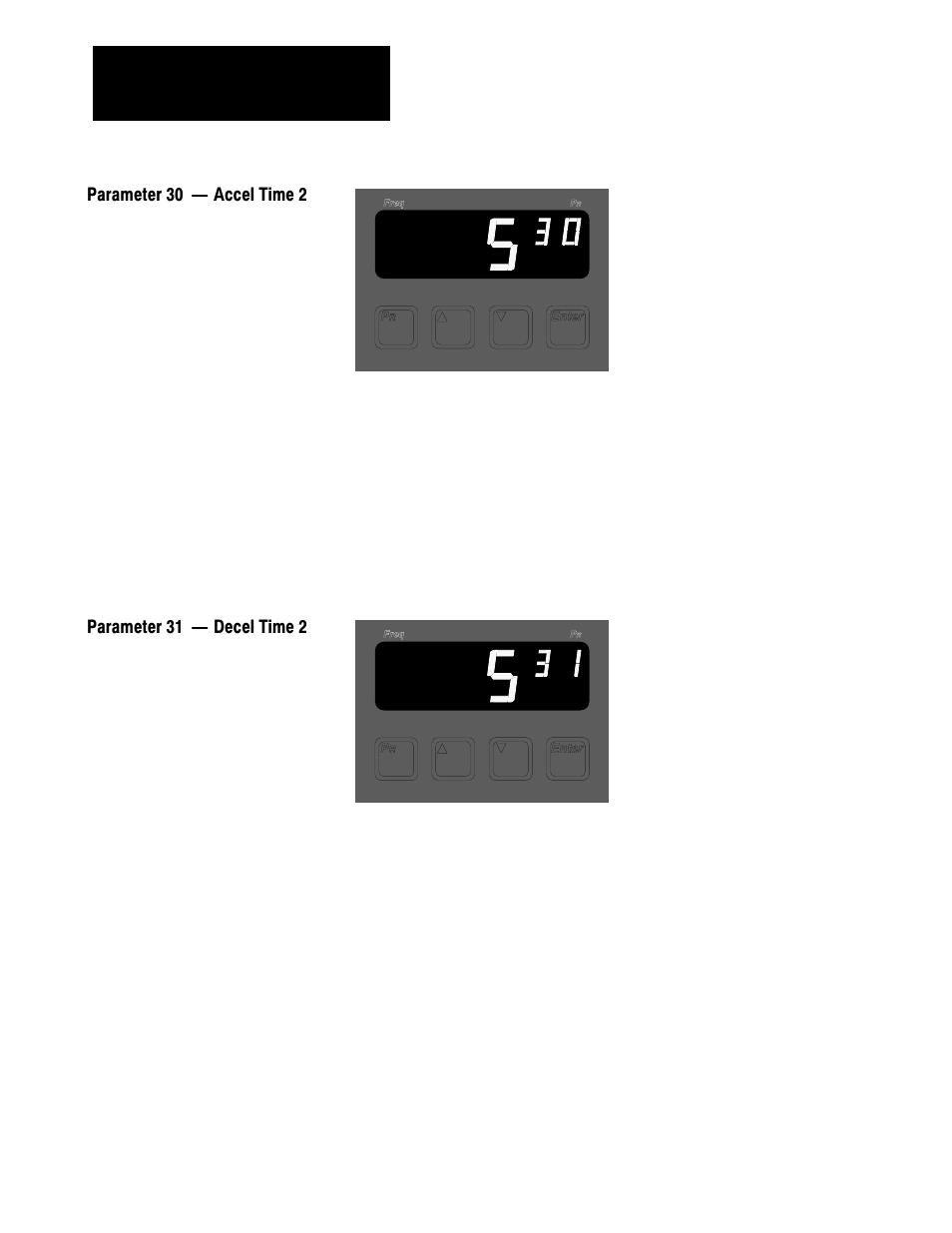 Parameter 30 ċ accel time 2, Parameter 31 ċ decel time 2 | Rockwell Automation 1336VT AC DRIVE 5-300AMP (2-160KW) PROGRAMMING MANUAL User Manual | Page 36 / 87