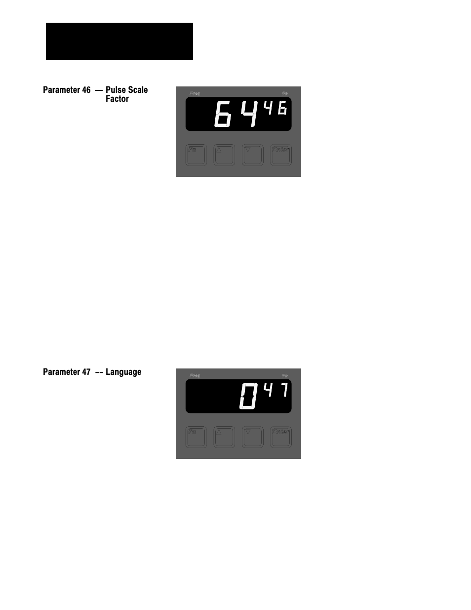 Parameter 46 ċ pulse scale factor, Parameter 47 -- language | Rockwell Automation 1336VT AC DRIVE 5-300AMP (2-160KW) PROGRAMMING MANUAL User Manual | Page 48 / 87