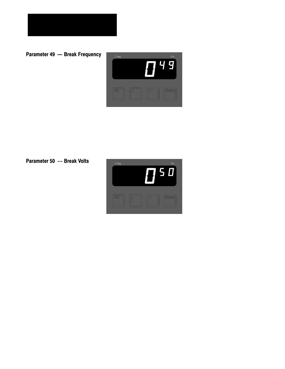 Parameter 49 ċ break frequency, Parameter 50 -- break volts | Rockwell Automation 1336VT AC DRIVE 5-300AMP (2-160KW) PROGRAMMING MANUAL User Manual | Page 50 / 87