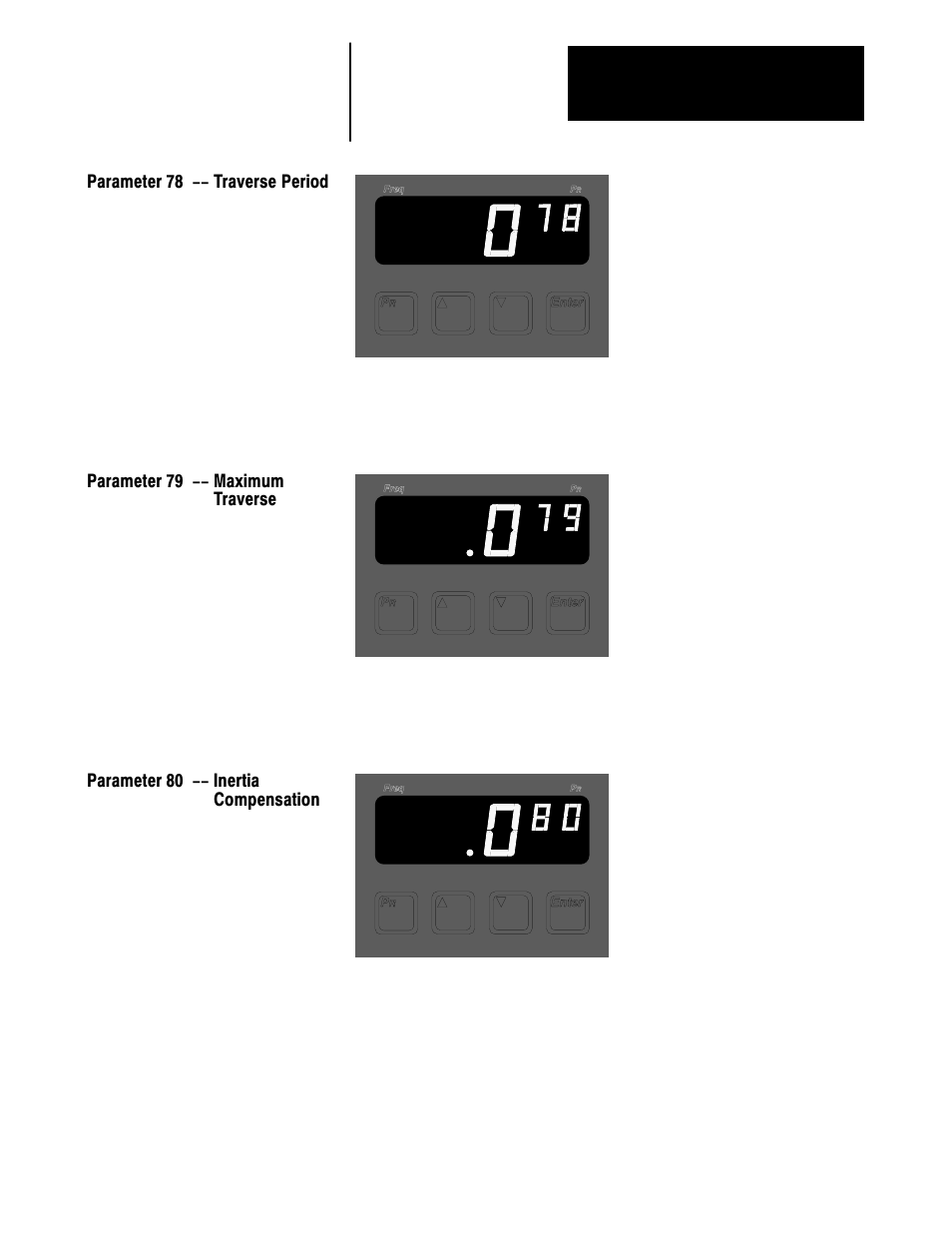 Parameter 78 -- traverse period, Parameter 79 -- maximum traverse, Parameter 80 -- inertia compensation | Rockwell Automation 1336VT AC DRIVE 5-300AMP (2-160KW) PROGRAMMING MANUAL User Manual | Page 68 / 87