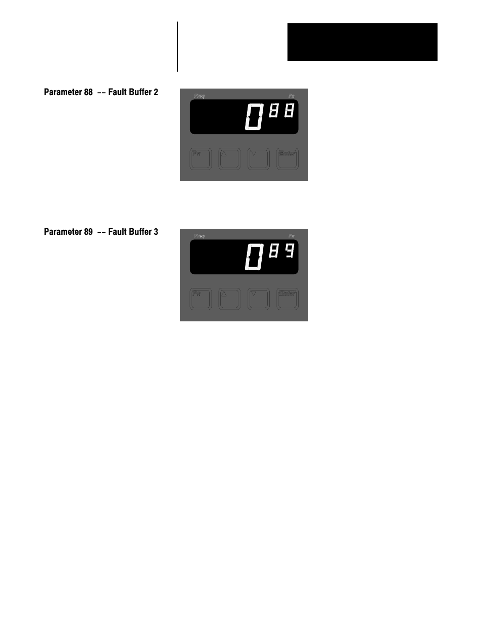Parameter 88 -- fault buffer 2, Parameter 89 -- fault buffer 3 | Rockwell Automation 1336VT AC DRIVE 5-300AMP (2-160KW) PROGRAMMING MANUAL User Manual | Page 74 / 87