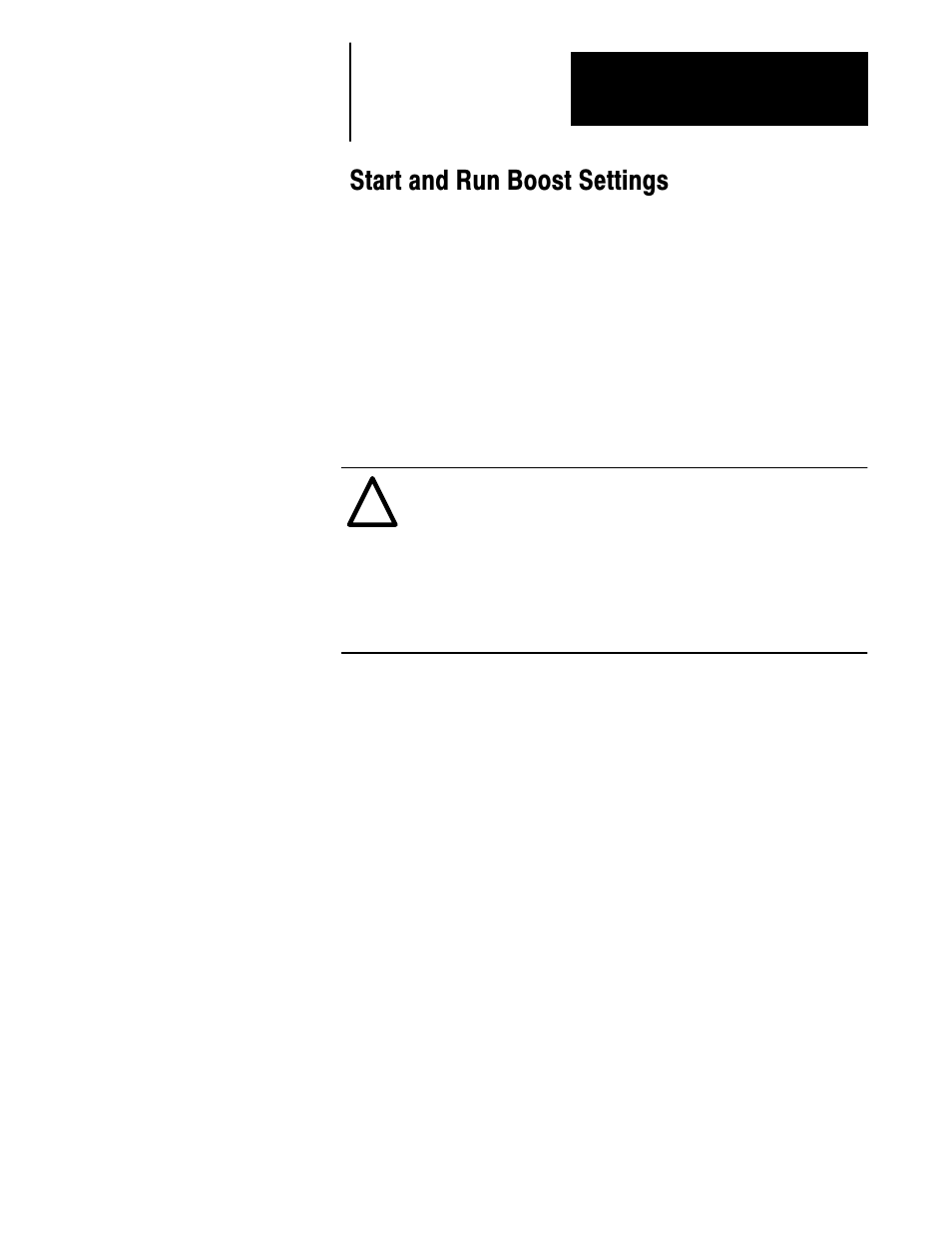 A - start and run boost settings, Start and run boost settings | Rockwell Automation 1336VT AC DRIVE 5-300AMP (2-160KW) PROGRAMMING MANUAL User Manual | Page 83 / 87