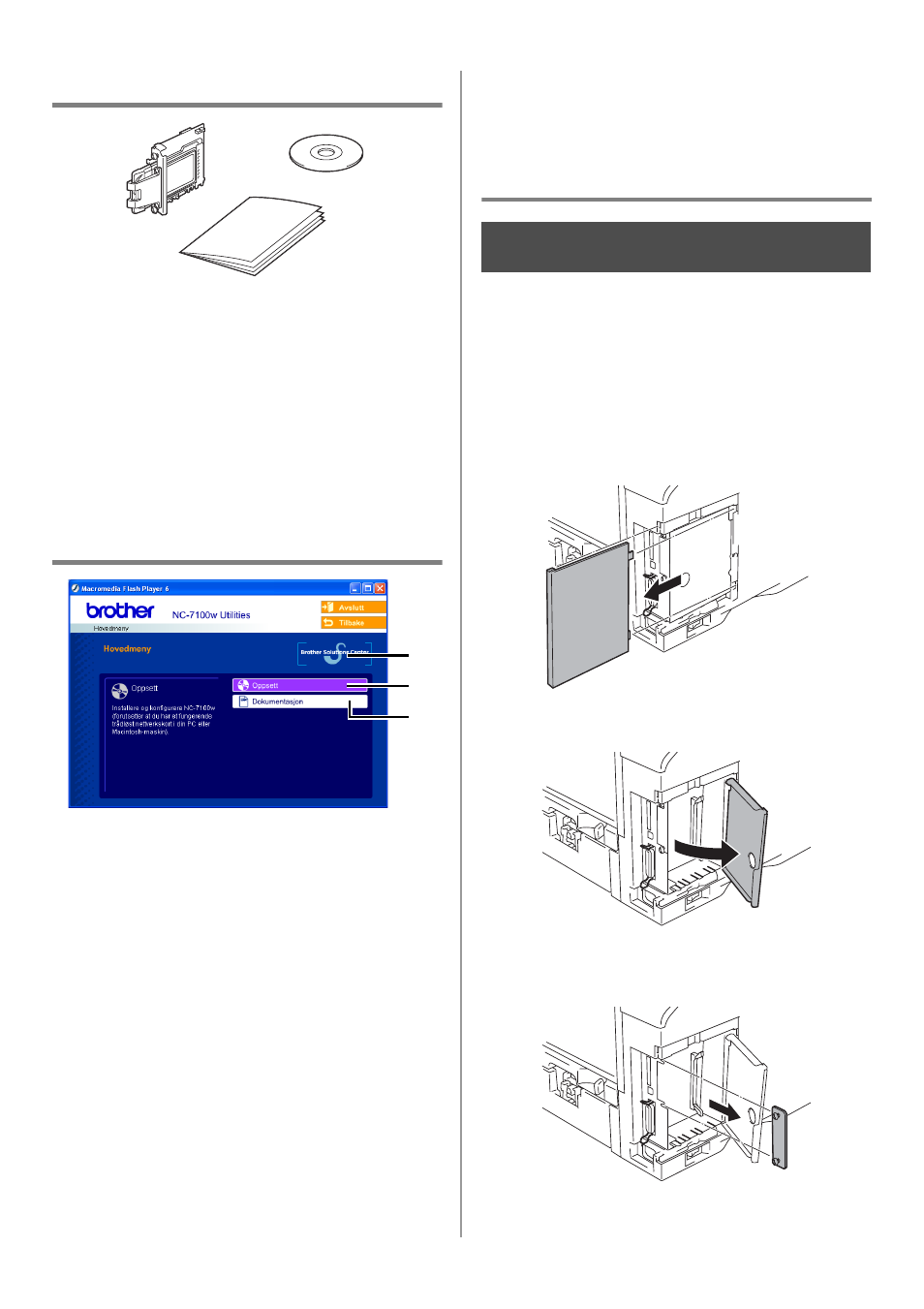 Norsk, Komponenter, Hva som finnes på cd-rom-en | Opprette utskriftsserveren, Trinn 1 | Brother NC-7100W User Manual | Page 64 / 128