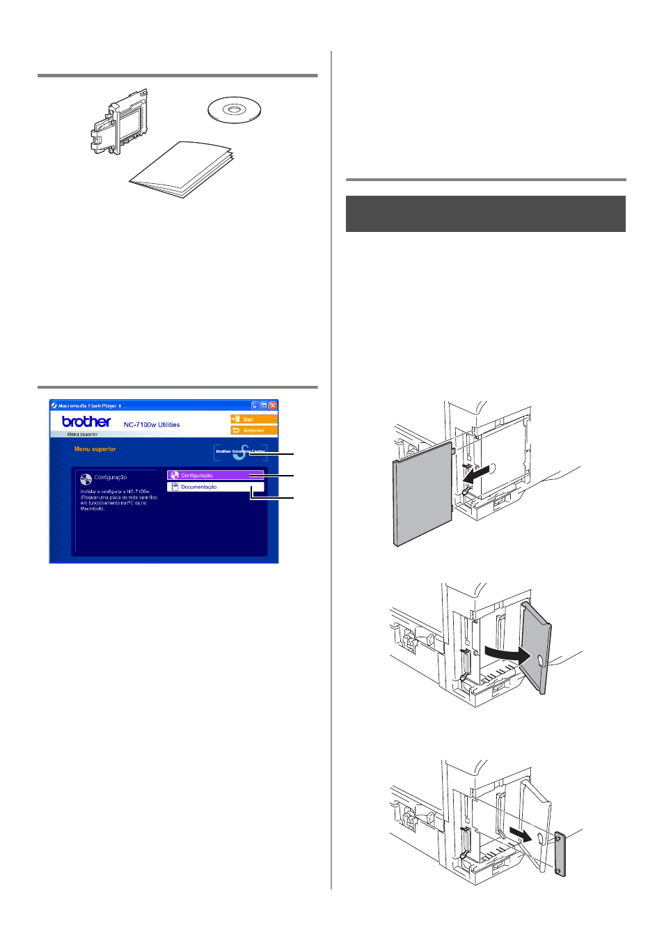 Português, Componentes da caixa, O que é fornecido com o cd-rom | Configurar o servidor de impressão, Passo 1, Ortuguês | Brother NC-7100W User Manual | Page 94 / 128