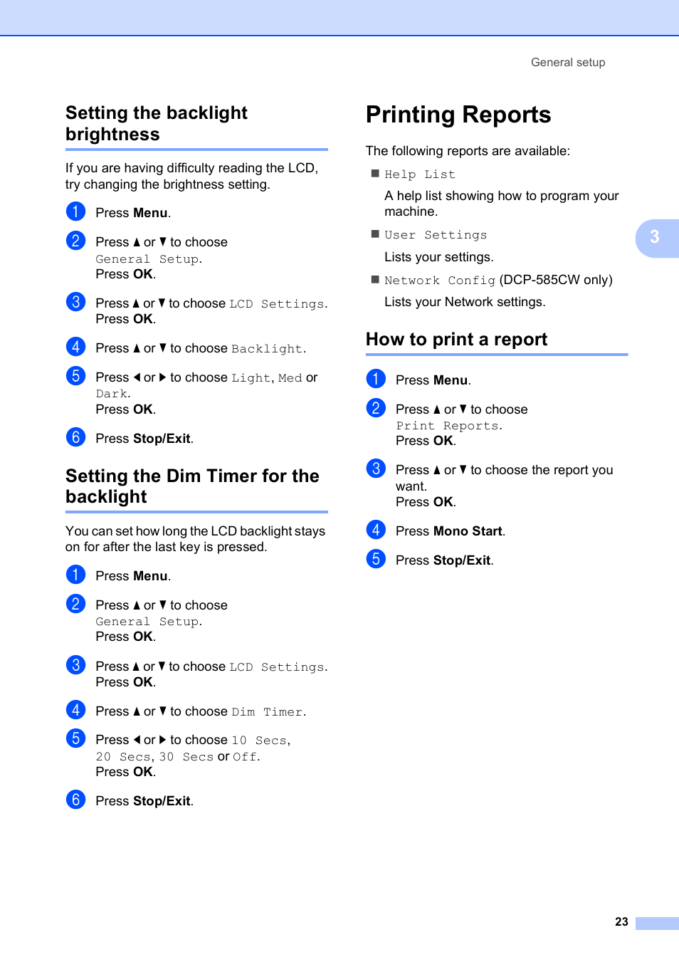 Setting the backlight brightness, Setting the dim timer for the backlight, Printing reports | How to print a report, 3setting the backlight brightness | Brother DCP-585CW User Manual | Page 31 / 126