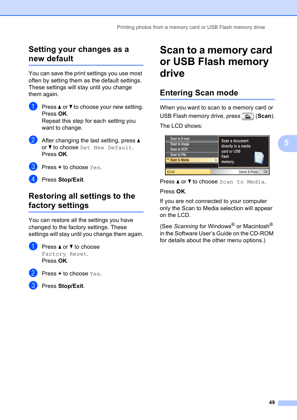 Setting your changes as a new default, Restoring all settings to the factory settings, Scan to a memory card or usb flash memory drive | Entering scan mode, 5setting your changes as a new default | Brother DCP-585CW User Manual | Page 57 / 126