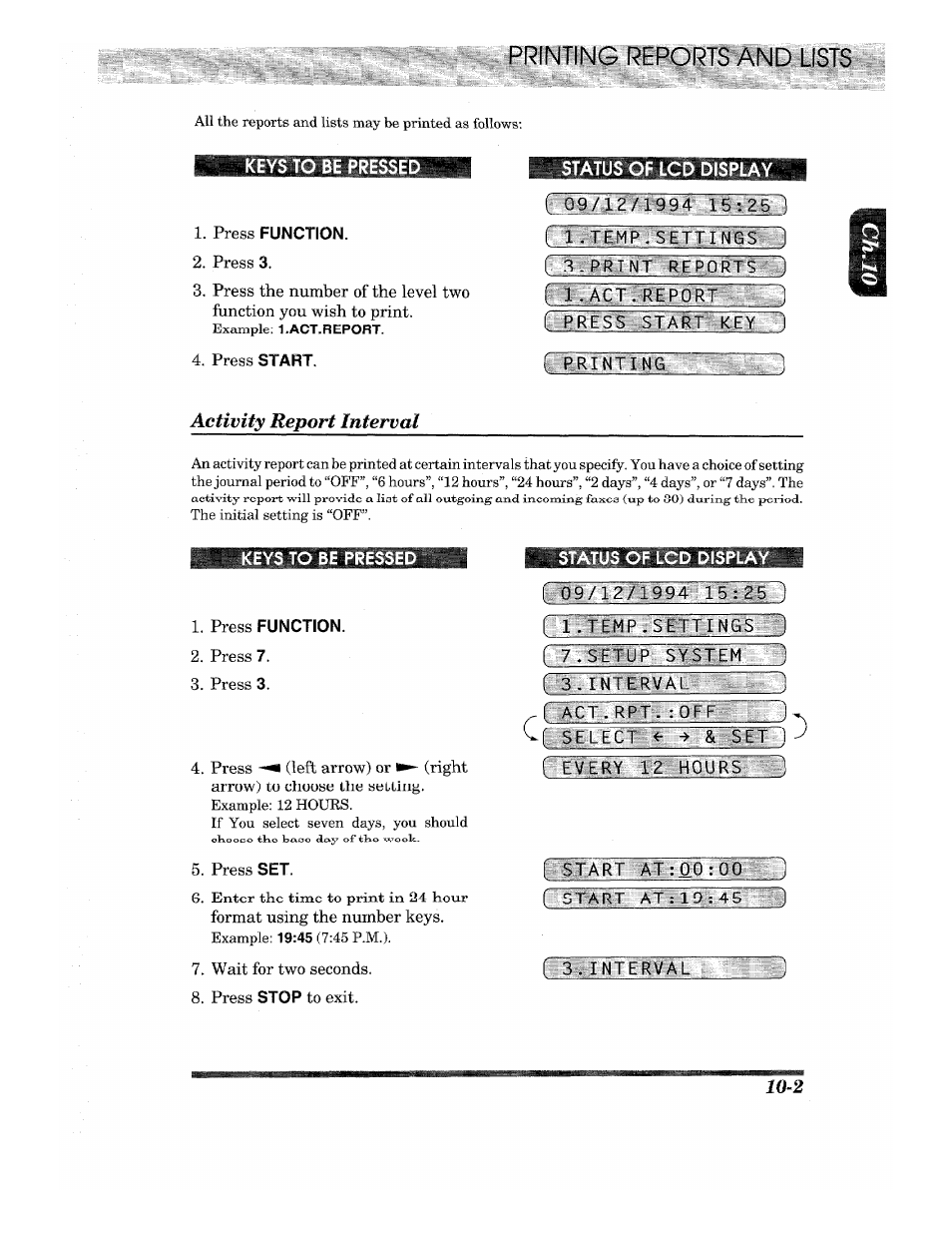 Printing reports and lists, Status of lcd display, R f. femptsettings | Ri . act'.'report, Rinting, R09/12/l9a#!|fl5 : 2 5 ; ft) t e m pigplt'imiislb, F setup system, Hf setlcpseri».: & set^ 7 frmgjtf -rggrqvrs, L start -a: 00, F 3.interval | Brother INTELLIFAX 710M User Manual | Page 77 / 92