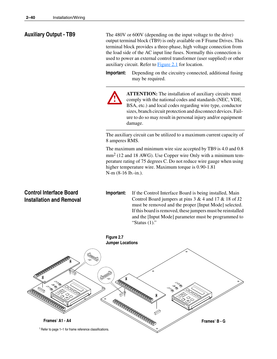Auxiliary output - tb9, Control interface board installation and removal, Figure 2.7 jumper locations | Frames, A1 - a4 frames, B - g | Rockwell Automation 1336F PLUS II User Manual - Firmware 1.xxx-6.xxx User Manual | Page 50 / 212