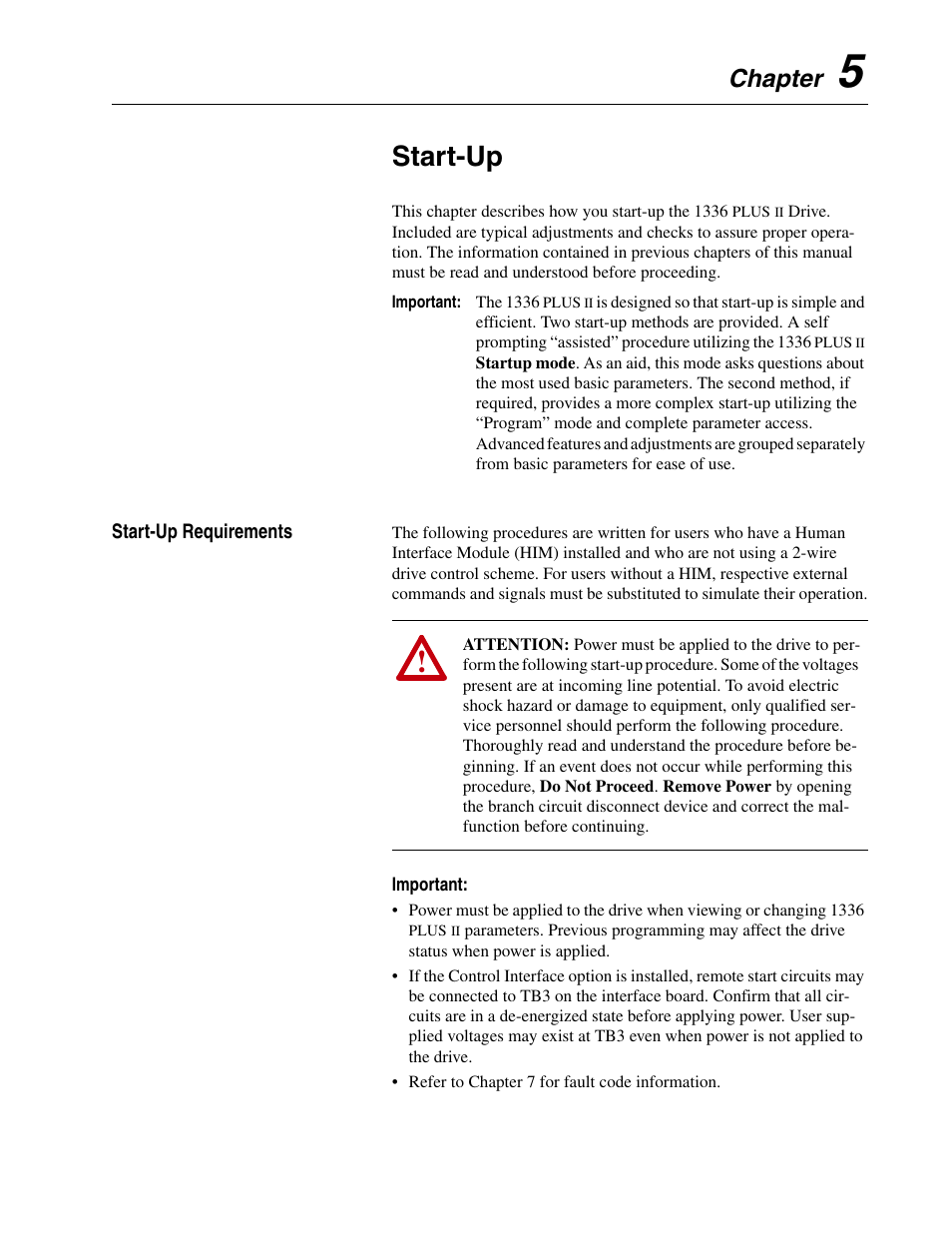 Chapter 5, Start-up, Start-up requirements | Start-up requirements –1, Chapter | Rockwell Automation 1336F PLUS II User Manual - Firmware 1.xxx-6.xxx User Manual | Page 69 / 212