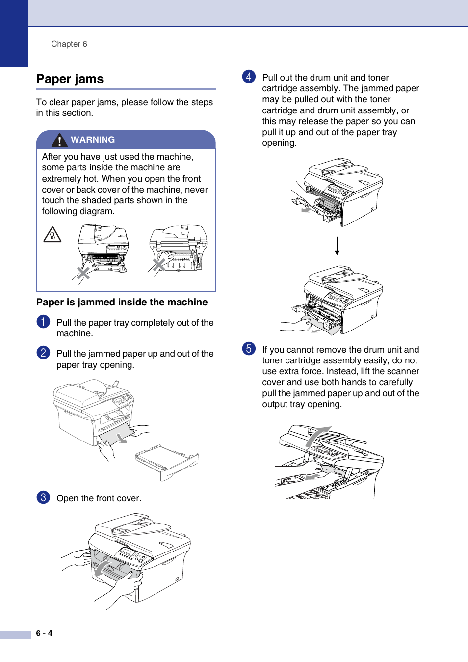 Paper jams, Paper is jammed inside the machine, Paper jams -4 | Brother DCP-7010L User Manual | Page 36 / 69