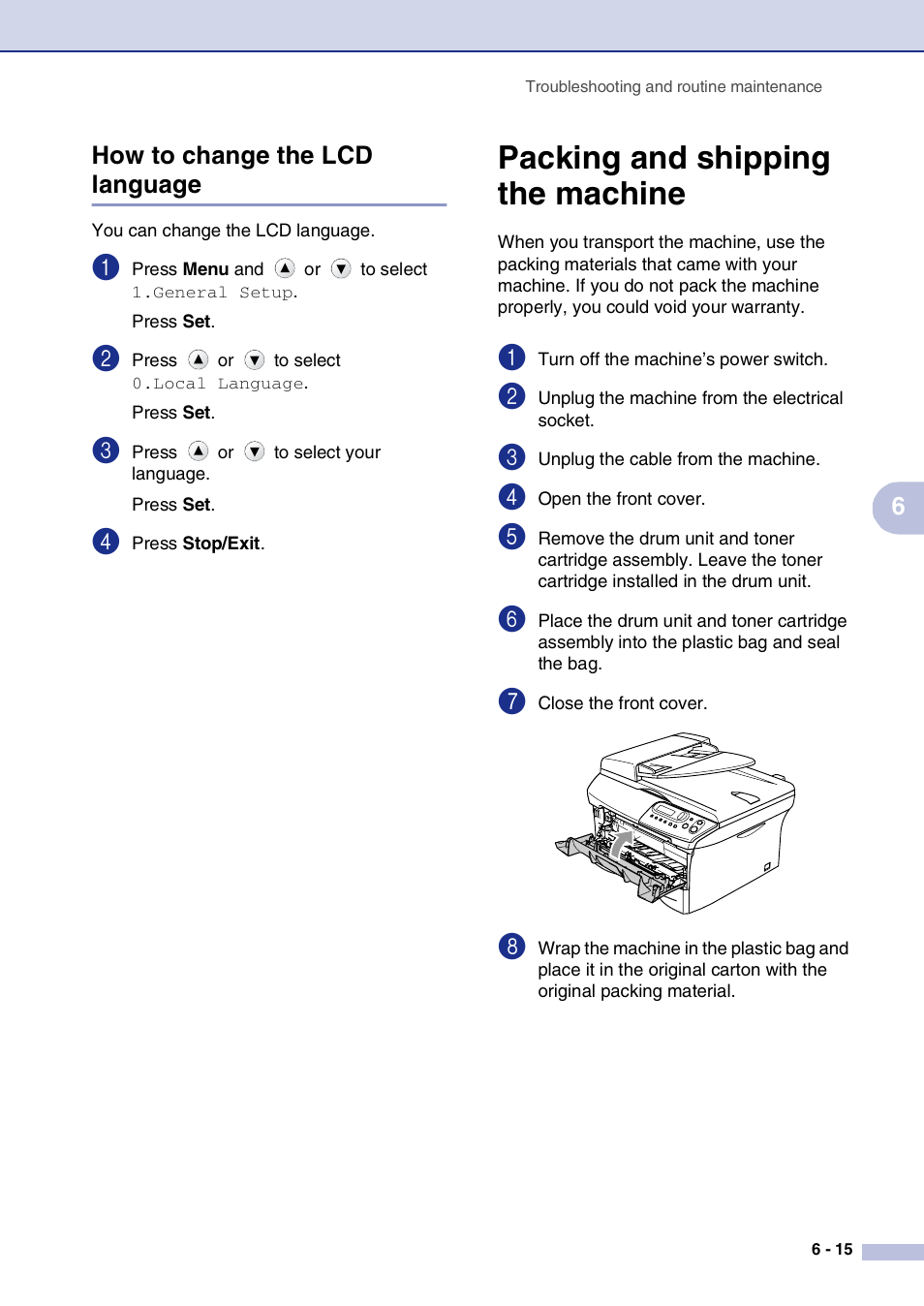 How to change the lcd language, Packing and shipping the machine, How to change the lcd language -15 | Packing and shipping the machine -15, 6how to change the lcd language | Brother DCP-7010L User Manual | Page 47 / 69