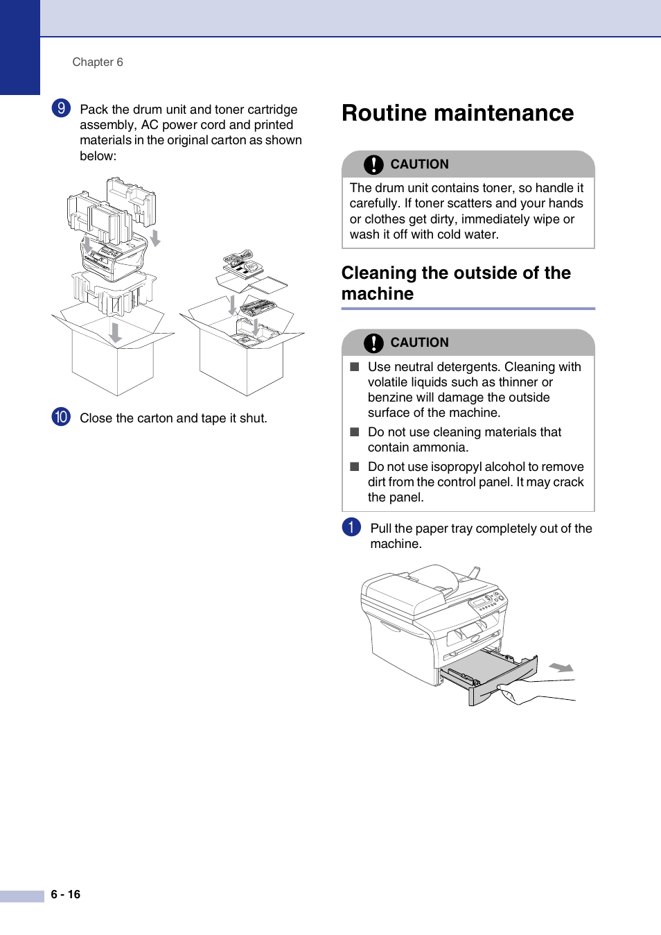 Routine maintenance, Cleaning the outside of the machine, Routine maintenance -16 | Cleaning the outside of the machine -16 | Brother DCP-7010L User Manual | Page 48 / 69