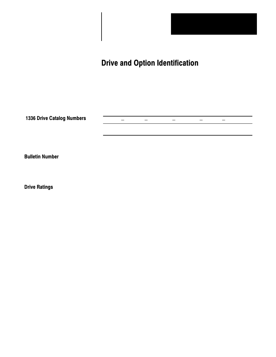 2 - drive and option identification, 1336 drive catalog numbers, Bulletin number | Drive ratings, Drive and option identification | Rockwell Automation 1336 3-20HP FRN 1.01-3.01 User Manual | Page 15 / 120