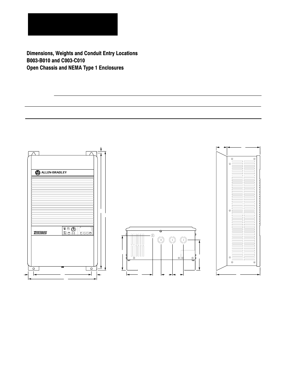 Dimensions, weights and conduit entry locations | Rockwell Automation 1336 3-20HP FRN 1.01-3.01 User Manual | Page 41 / 120