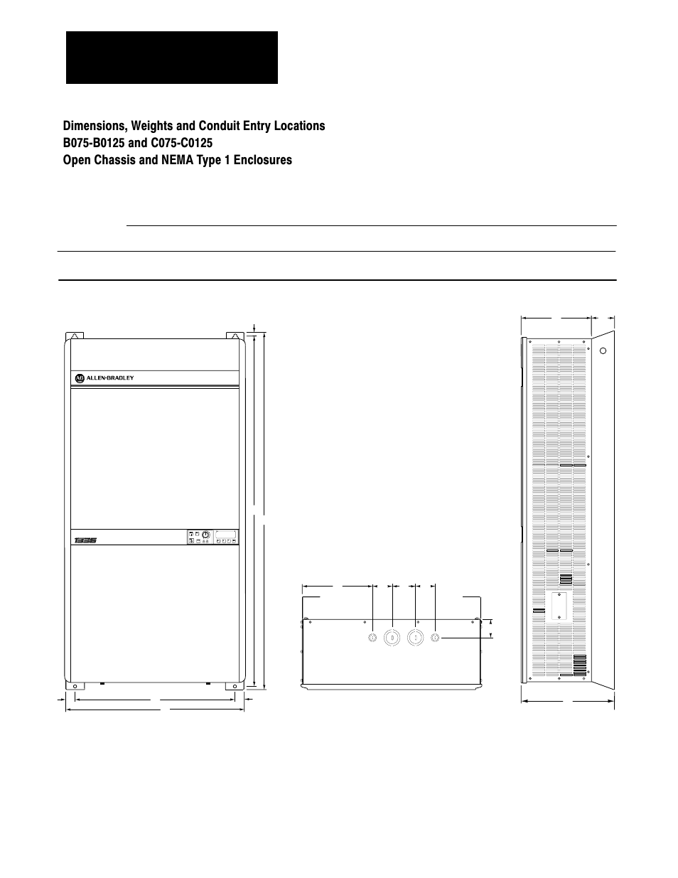 Dimensions, weights and conduit entry locations | Rockwell Automation 1336 3-20HP FRN 1.01-3.01 User Manual | Page 45 / 120