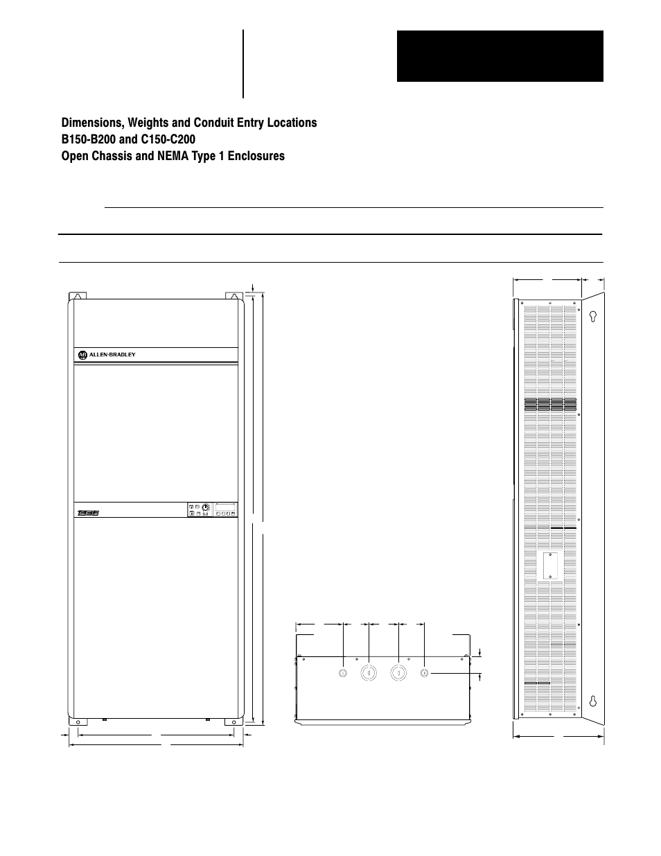 Dimensions, weights and conduit entry locations | Rockwell Automation 1336 3-20HP FRN 1.01-3.01 User Manual | Page 46 / 120