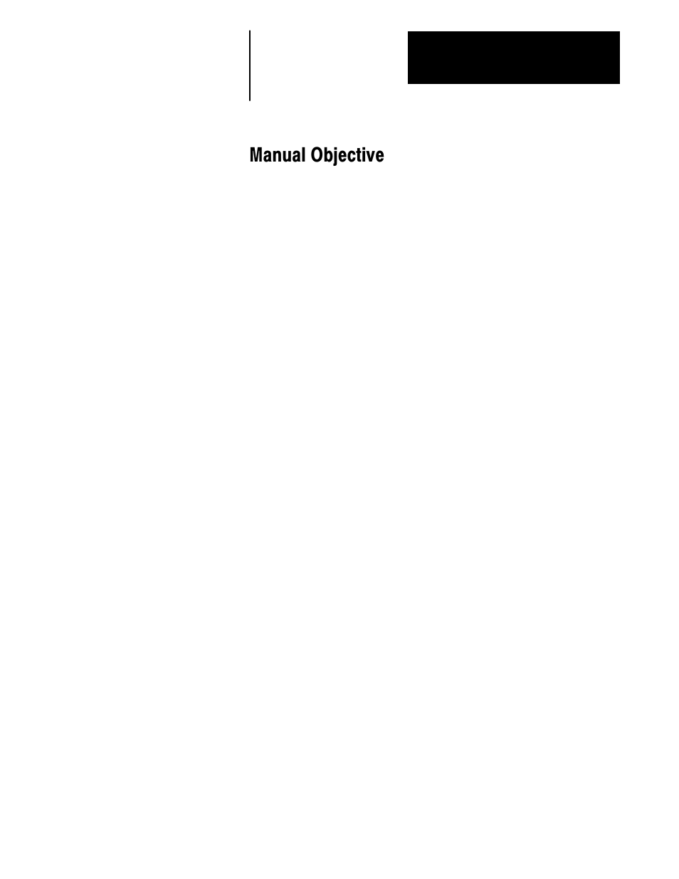 Preface, Manual objective | Rockwell Automation 1336 3-20HP FRN 1.01-3.01 User Manual | Page 5 / 120