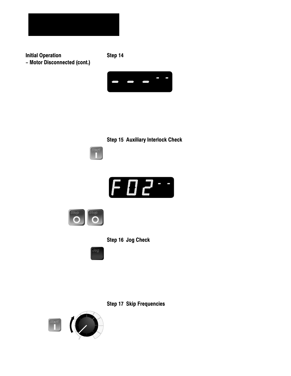 Step 15ăauxiliary interlock check, Step 16ăjog check, Step 17ăskip frequencies | Rockwell Automation 1336 3-20HP FRN 1.01-3.01 User Manual | Page 86 / 120
