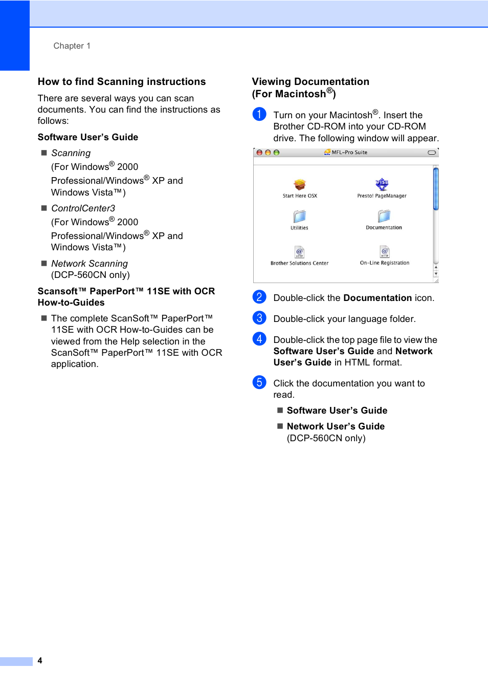 How to find scanning instructions, Viewing documentation (for macintosh®) | Brother DCP-560CN User Manual | Page 12 / 118