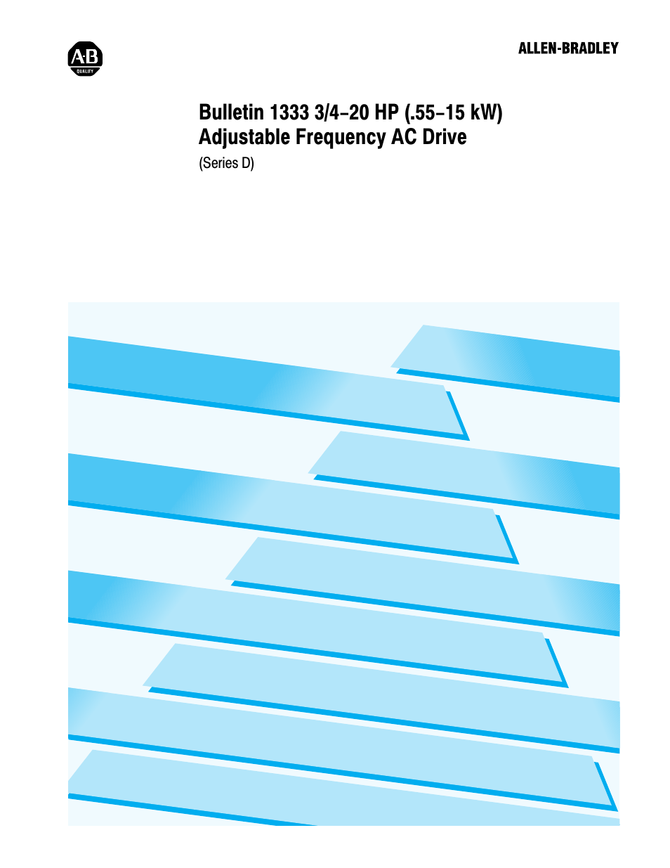 Rockwell Automation 1333 Drive, 3/4-5HP, 230-575V Series D User Manual | 138 pages