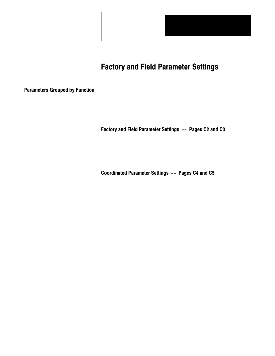 C - factory and field parameter settings, Parameters grouped by function, Factory and field parameter settings | Rockwell Automation 1333 Drive, 3/4-5HP, 230-575V Series D User Manual | Page 123 / 138