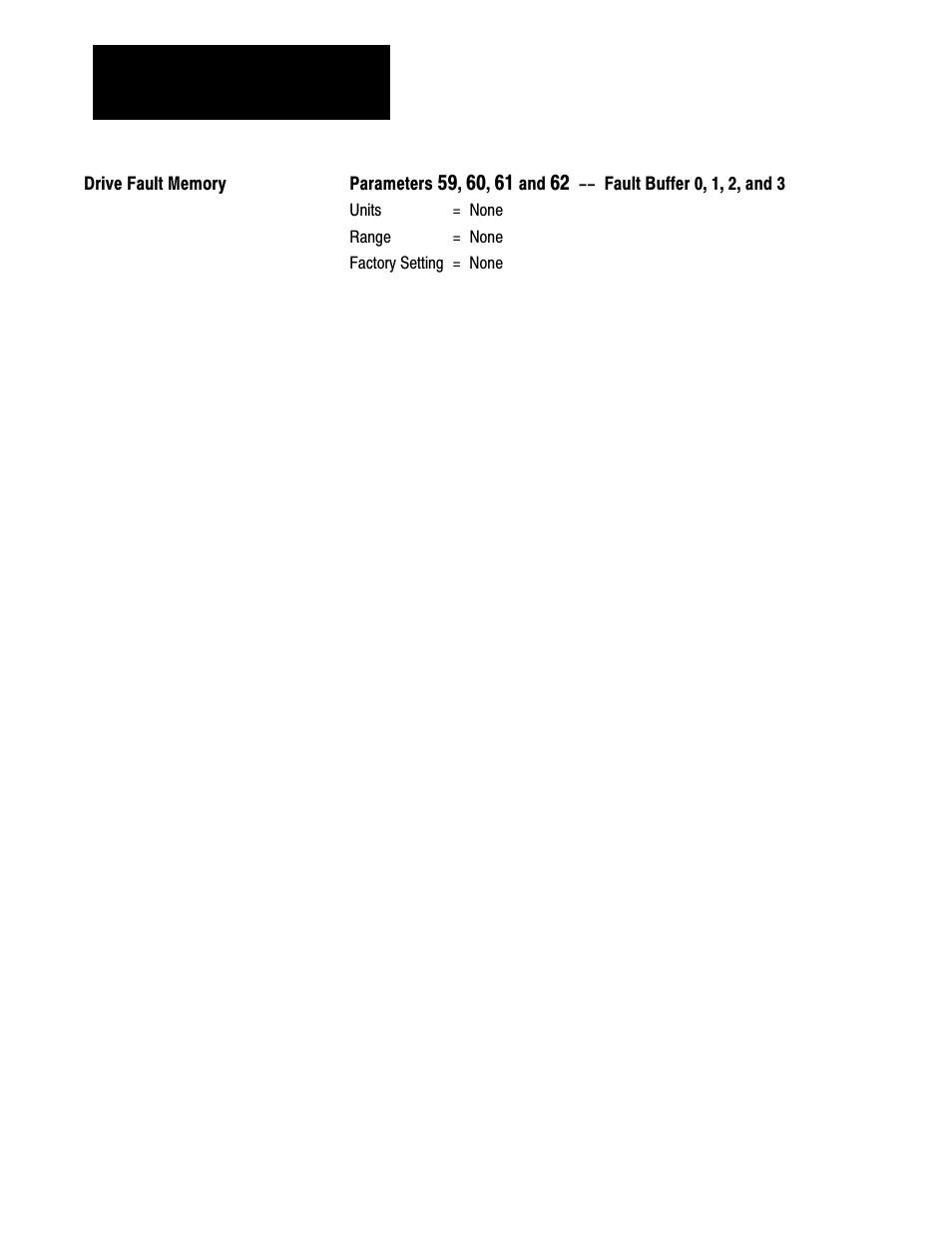 Drive fault memory | Rockwell Automation 1333 Drive, 3/4-5HP, 230-575V Series D User Manual | Page 89 / 138
