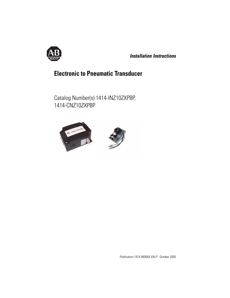 Rockwell Automation 1414-INZ10ZXPBP,,1414-CNZ10ZXPBP Electronic to Pneumatic Transducer User Manual | 8 pages