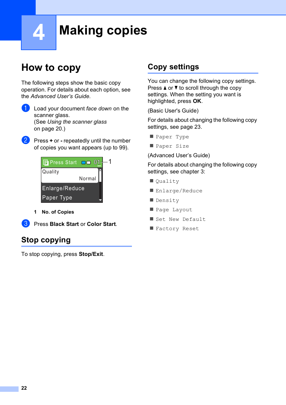 4 making copies, How to copy, Stop copying | Copy settings, Making copies, Stop copying copy settings | Brother DCP-J125 User Manual | Page 36 / 83