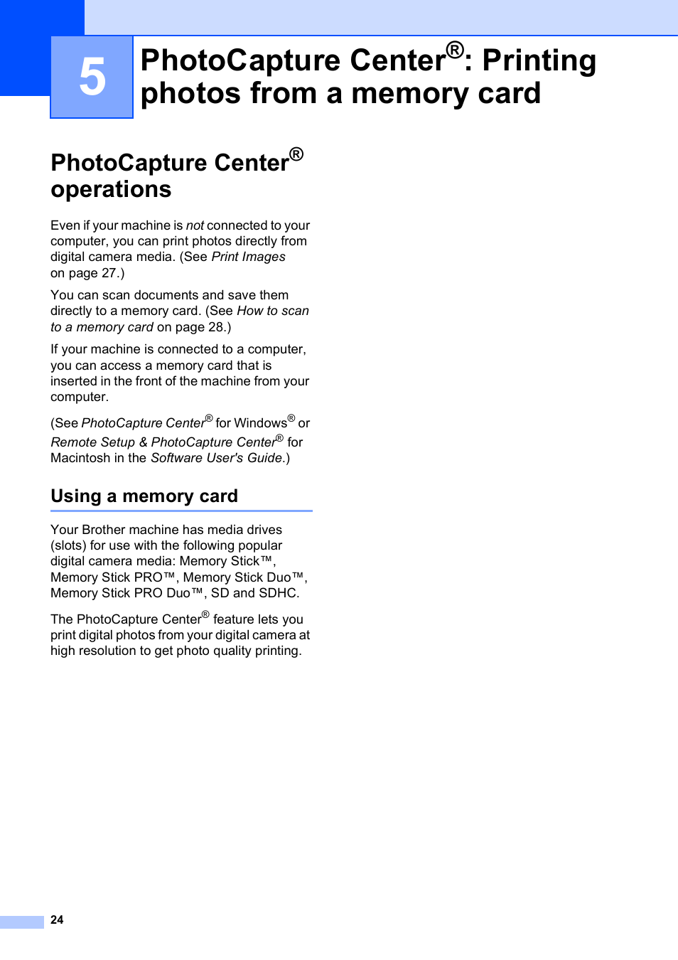 Photocapture center® operations, Using a memory card, Photocapture center | Printing photos from a memory card, Operations | Brother DCP-J125 User Manual | Page 38 / 83