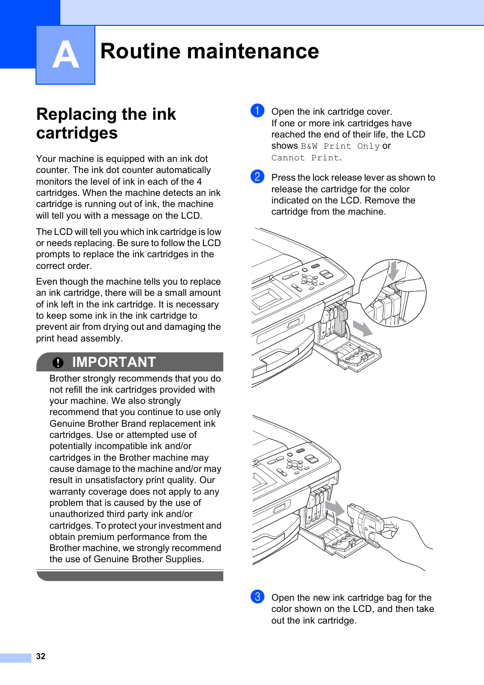 A routine maintenance, Replacing the ink cartridges, Routine maintenance | Important | Brother DCP-J125 User Manual | Page 46 / 83