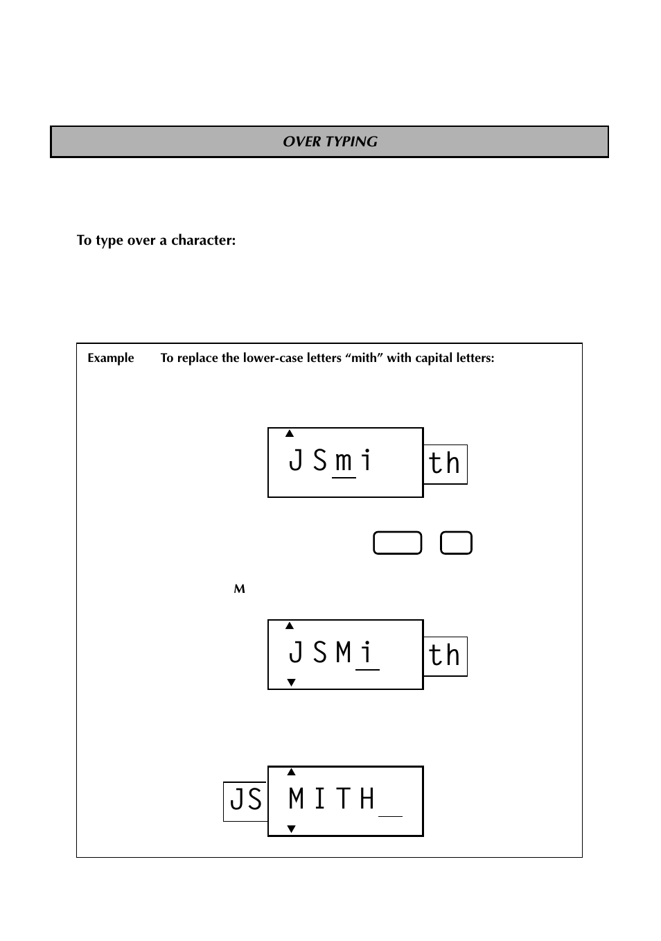 Over typing, Js m i th, Mi t h js | Brother TZTAPE PT-300 User Manual | Page 23 / 82