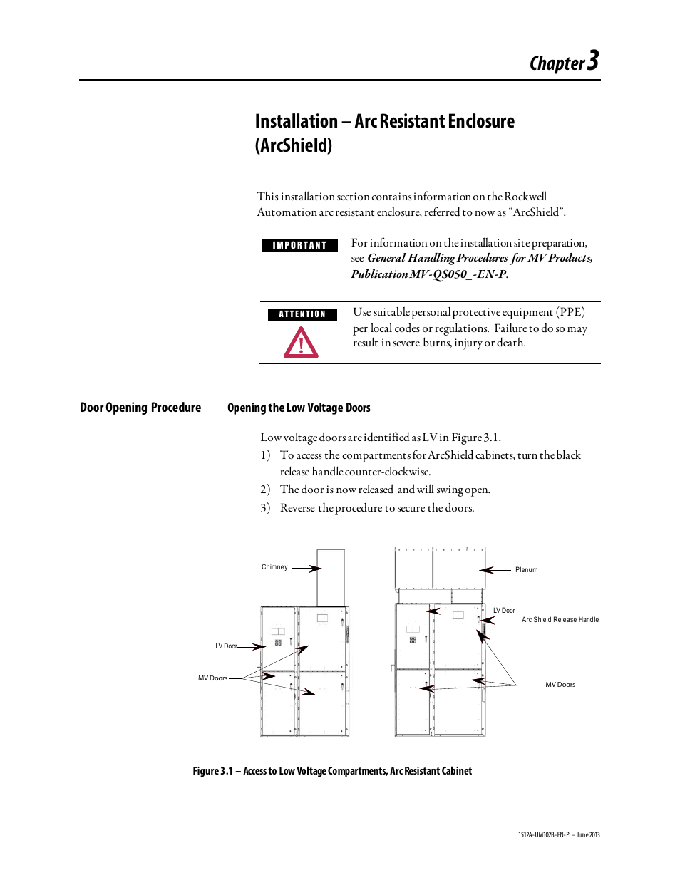 Chapter 3 - arcshield_june2013, Chapter, Installation – arc resistant enclosure (arcshield) | Rockwell Automation 1512A MV Controllers - 800A One-High Cabinet User Manual | Page 26 / 105