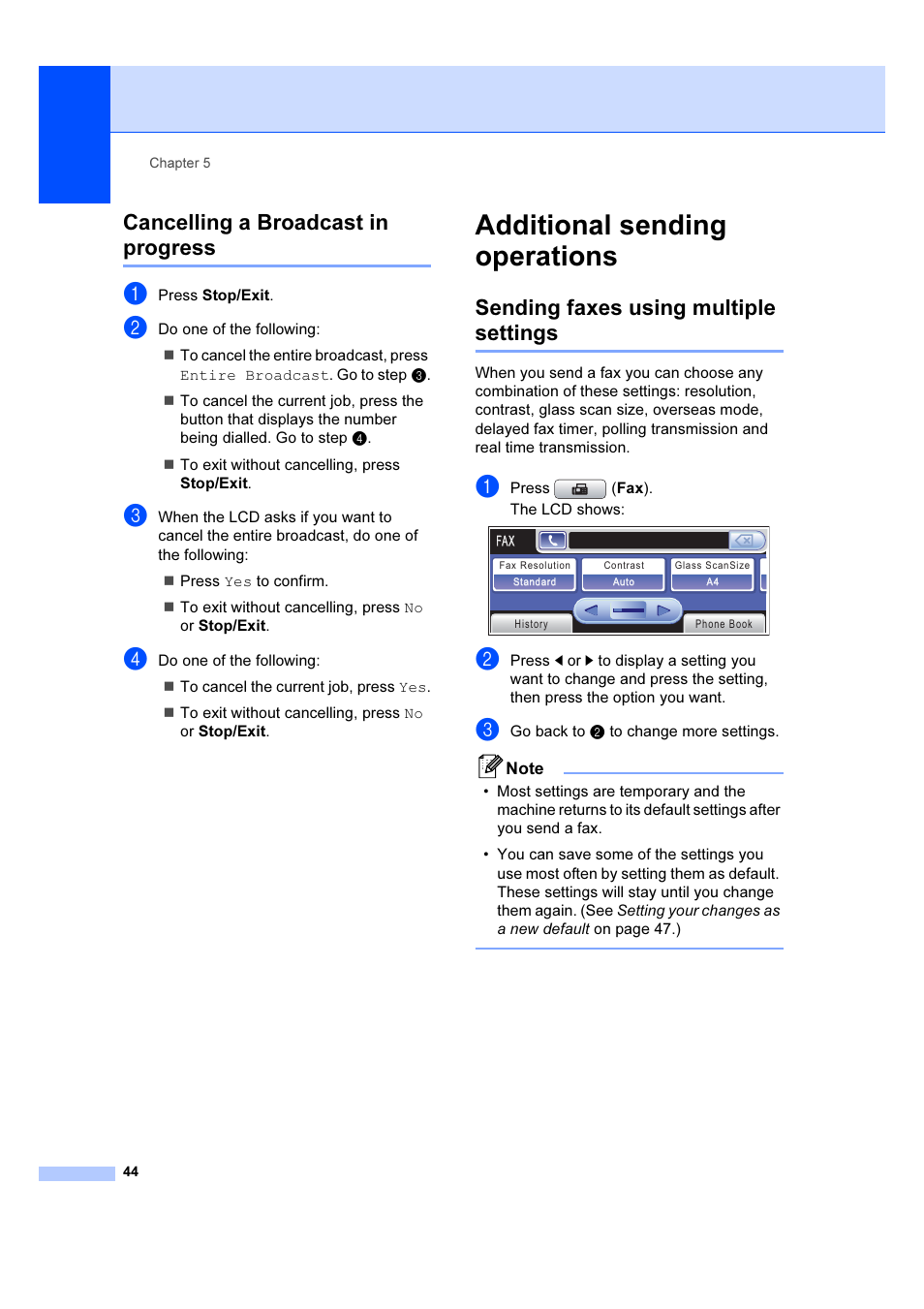 Additional sending operations, Cancelling a broadcast in progress, Sending faxes using multiple settings | Brother MFC 6890CDW User Manual | Page 53 / 227