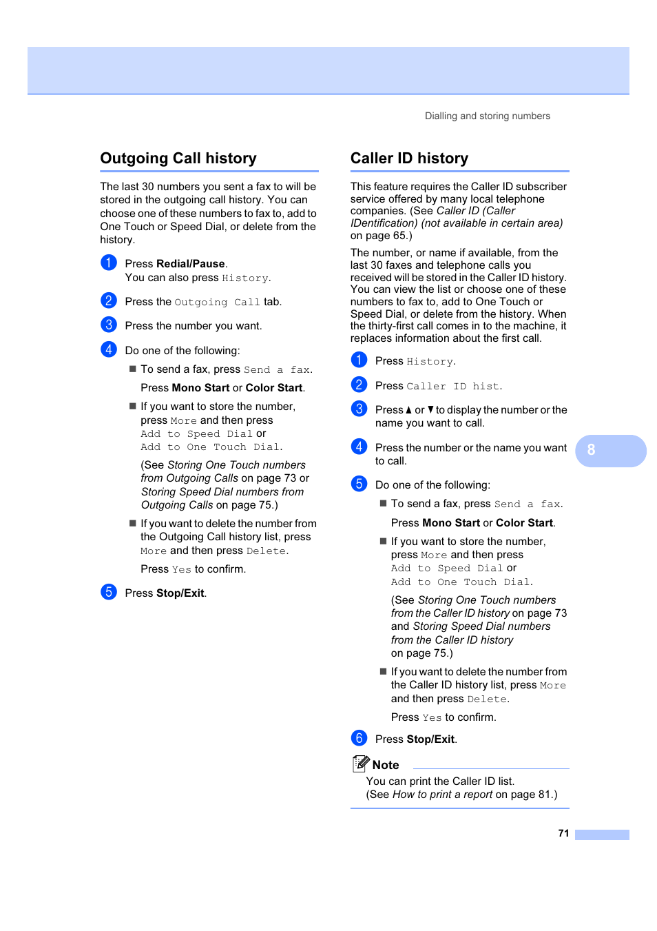 Outgoing call history caller id history, 8outgoing call history, Caller id history | Brother MFC 6890CDW User Manual | Page 80 / 227