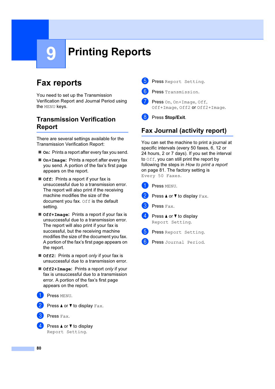 9 printing reports, Fax reports, Printing reports | Brother MFC 6890CDW User Manual | Page 89 / 227