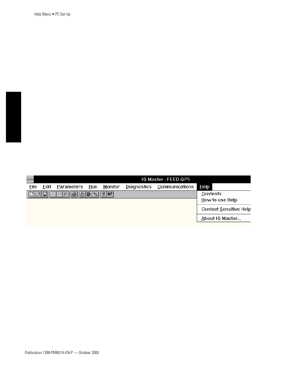 Help menu, To access help menu items | Rockwell Automation 1398-PDM-xxx IQ Master Version 3.2.4 for IA-2000 and IQ-5000 Positioning Drive Modules, IQ-55 User Manual | Page 102 / 464