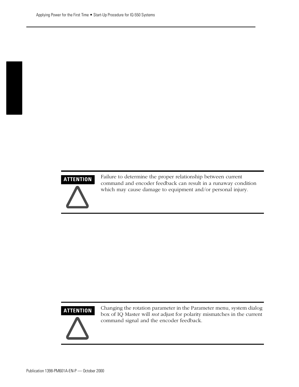 Start-up procedure for iq-550 systems | Rockwell Automation 1398-PDM-xxx IQ Master Version 3.2.4 for IA-2000 and IQ-5000 Positioning Drive Modules, IQ-55 User Manual | Page 46 / 464
