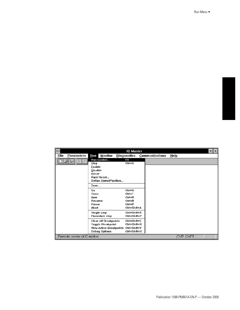 Run menu | Rockwell Automation 1398-PDM-xxx IQ Master Version 3.2.4 for IA-2000 and IQ-5000 Positioning Drive Modules, IQ-55 User Manual | Page 75 / 464