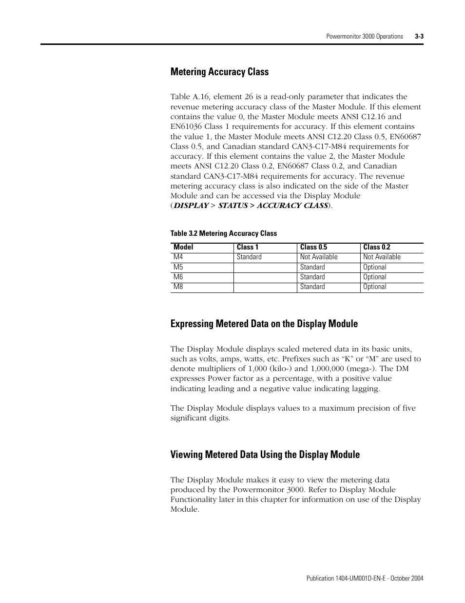 Metering accuracy class, Expressing metered data on the display module, Viewing metered data using the display module | Rockwell Automation 1404-M4_M5_M6_M8 Powermonitor 3000 User Manual, PRIOR to Firmware rev. 3.0 User Manual | Page 29 / 356
